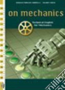 On mechanics. Technical english for mechanics. Per gli Ist. tecnici e professionali. Con CD Audio libro di Franchi Bianca, Creek Hilary