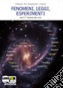 Fenomeni; leggi; esperimenti. Vol. A: Sistemi in equilibrio-Fenomeni luminosi. Per le Scuole superiori. Con espansione online. i libro di Marazzini Elisa, Bergamaschini Paolantonio, Mazzoni Lorenzo