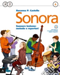 Sonora. Per la Scuola media. Con e-book. Con espansione online. Vol. 1 libro di Castello Rosanna