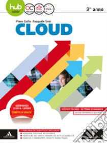 Cloud-Sia. Per gli Ist. tecnici e professionali. Con e-book. Con espansione online. Vol. 1 libro di GALLO PIERO - SIRSI PASQUALE