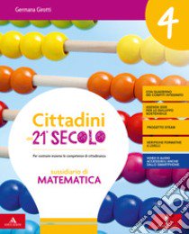 Cittadini del 21° secolo. Volume scientifico. Per la 4ª classe della Scuola elementare. Con e-book. Con espansione online. Vol. 1 libro di Girotti Germana, Canali Tiziana, Merlo Donatella