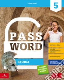 Password. Vol. unico. Per la 5ª classe elementare. Con e-book. Con espansione online libro di Girotti Germana; Canali Tiziana; Merlo Donatella