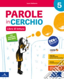 PAROLE IN CERCHIO     M B  + CONT DIGIT libro di VALDISERRA LAURA