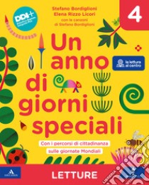 UN ANNO DI GIORNI SPECIALI libro di BORDIGLIONI STEFANO - RIZZO LICORI ELENA 