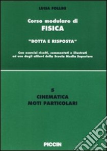 Cinematica. Moti particolari libro di Follini Luisa