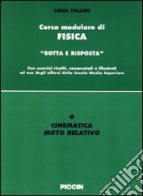 Cinematica. Moto rettilineo libro di Follini Luisa