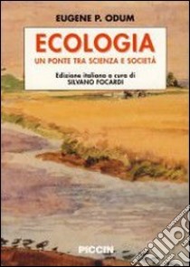 Ecologia libro di Odum Eugene P.