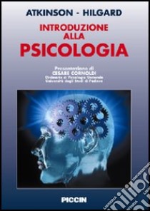 Atkinson & Hilgard?s. Introduzione alla psicologia libro di Atkinson William W. - Hilgard Ernest R.