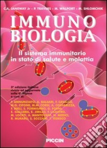 Immunobiologia. Il sistema immunitario in stato di salute e malattia libro di Janeway Charles A. jr. - Travers Paul - Walport Mark