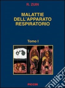 Malattie dell'apparato respiratorio libro di Zuin Renzo