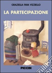 La partecipazione libro di Fava Vizziello Graziella