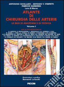 Atlante di chirugia delle arterie. Ediz. illustrata. Vol. 1/2 libro di Cavallaro Antonio; Sterpetti Antonio V.; Baeberini Fabrizio