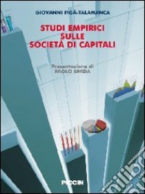 Studi empirici sulle società di capitali libro di Figà Talamanca Giovanni
