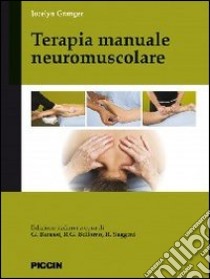 Terapia manuale neuromuscolare libro di Granger Jocelyn