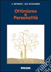 Ottimismo e personalità libro di Gennaro Accursio; Scagliarini Roberta G.