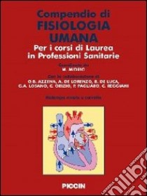 Compendio di fisiologia umana libro di Menotti Midrio