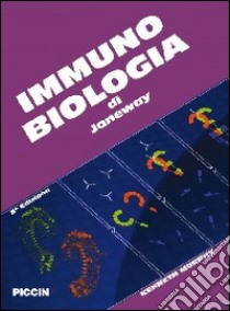 Immunobiologia di Janeway libro di Murphy Kenneth