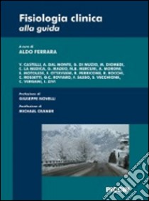 Fisiologia clinica alla guida libro di Ferrara Aldo