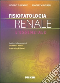 Fisiopatologia renale. L'essenziale libro di Rennke