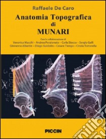 Anatomia topografica dei Munari libro di De Caro Raffaele