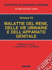 Malattie del rene, delle vie urinarie e dell'apparato genitale libro di Albertazzi A. (cur.); Porena M. (cur.)