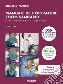 Manuale dell'operatore socio sanitario. Per la formazione di base e complementare libro di Panizzi Romano