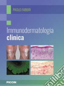 Immunodermatologia clinica libro di Fabbri Paolo