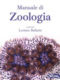 Manuale di zoologia libro di Ballarin L. (cur.)