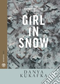 Girl in snow libro di Kukafka Danya