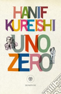 Uno zero libro di Kureishi Hanif