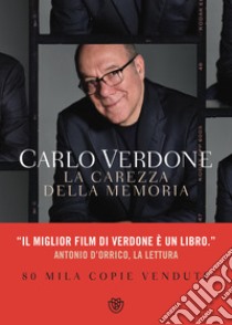 La carezza della memoria libro di Verdone Carlo