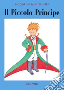 Il Piccolo Principe. Ediz. speciale libro di Saint-Exupéry Antoine de