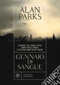 Gennaio di sangue libro di Parks Alan