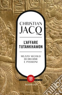 L'affare Tutankhamon libro di Jacq Christian