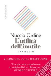 L'utilità dell'inutile. Manifesto libro di Ordine Nuccio