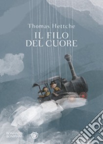 Il filo del cuore libro di Hettche Thomas