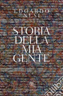 Storia della mia gente libro di Nesi Edoardo