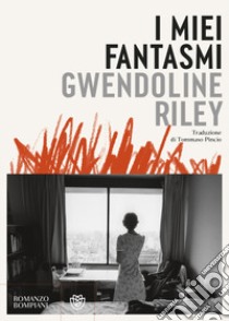 I miei fantasmi libro di Riley Gwendoline