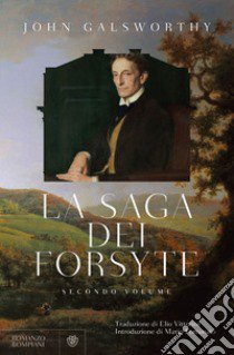 La saga dei Forsyte. Vol. 2 libro di Galsworthy John