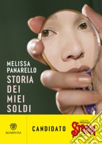 Storia dei miei soldi libro di Panarello Melissa