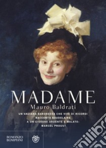 Madame libro di Baldrati Mauro