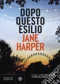 Dopo questo esilio libro di Harper Jane