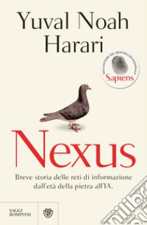 Nexus. Breve storia delle reti di informazione dall'età della pietra all'IA libro di Harari Yuval Noah