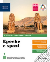 EPOCHE E SPAZI - LIBRO DIGITALE libro di BRANCATI - PAGLIARANI - MOTTA