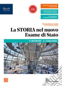 Comunicare storia per il nuovo esame di Stato. Per il triennio delle Scuole superiori. Con e-book. Con espansione online. Vol. 3 libro di Brancati Antonio; Pagliarani Trebi