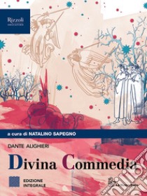 DIVINA COMMEDIA INTEGRALE libro di SAPEGNO  