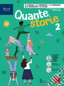 QUANTE STORIE VOLUME 2 libro di AA VV  