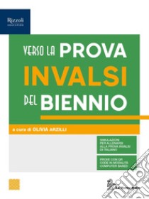 VERSO LA PROVA INVALSI DEL BIENNIO libro di SERAFINI - FORINILI - MARCOLONGO