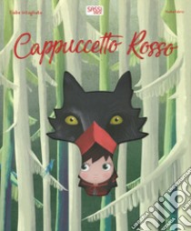 Cappuccetto rosso. Fiabe intagliate. Ediz. a colori libro di Tomè Ester; Fabris Nadia