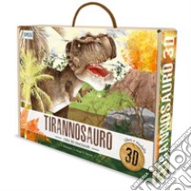 L'era dei dinosauri. Il tirannosauro 3D. Ediz. a colori. Con gadget libro di Trevisan Irena; Borgo Alberto; Manuzzato Valentina